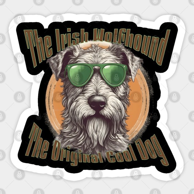 The Irish Wolfhound The Original Cool Dog Sticker by Sygluv